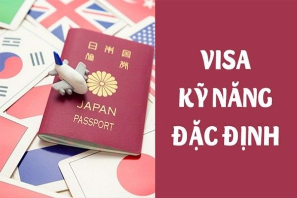 visa kỹ năng đặc định