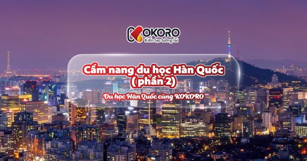 Cẩm nang du học Hàn Quốc