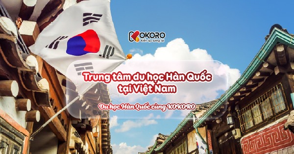 Trung tâm du học Hàn Quốc