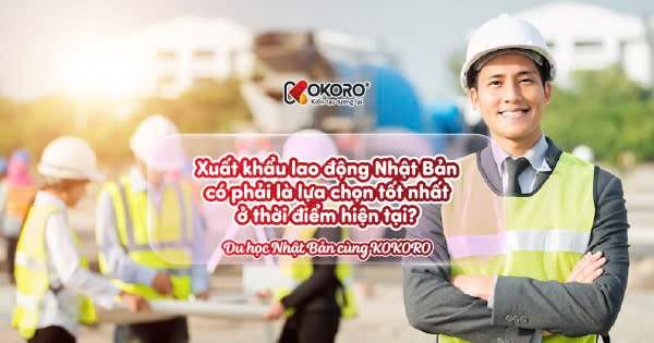 Xuất khẩu lao động Nhật Bản