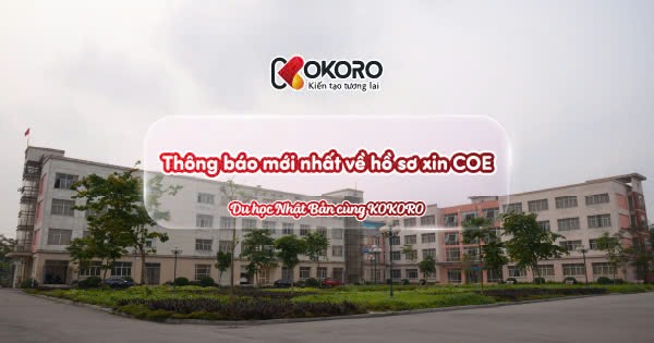 Thông báo mới nhất về hồ sơ xin COE