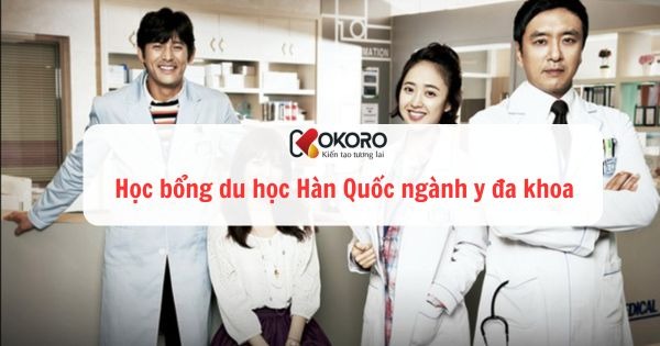 Học bổng du học Hàn Quốc ngành y đa khoa