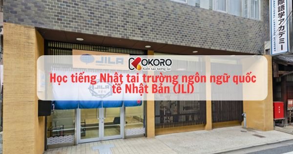 Học tiếng Nhật tại trường ngôn ngữ quốc tế Nhật Bản (JLI)