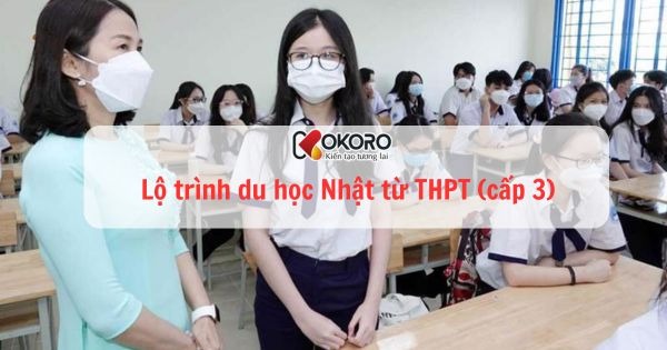 Lộ trình du học Nhật từ THPT (cấp 3)