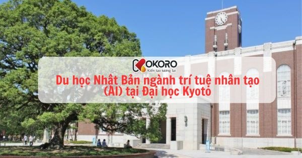 Du học Nhật Bản ngành trí tuệ nhân tạo (AI) tại Đại học Kyoto