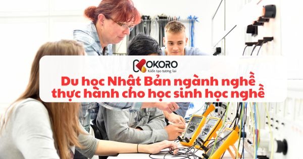 Du học Nhật Bản ngành nghề thực hành cho học sinh học nghề