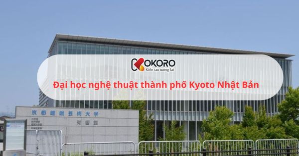 Đại học nghệ thuật thành phố Kyoto Nhật Bản